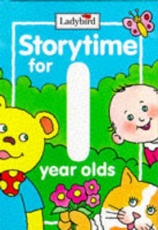 Storytime For 1 Year Olds by Various