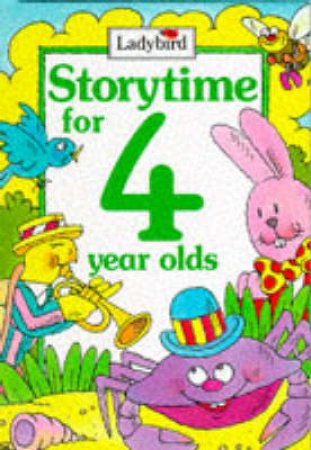 Storytime For 4 Year Olds by Various