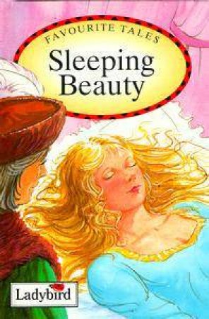 Favourite Tales: Sleeping Beauty by Various