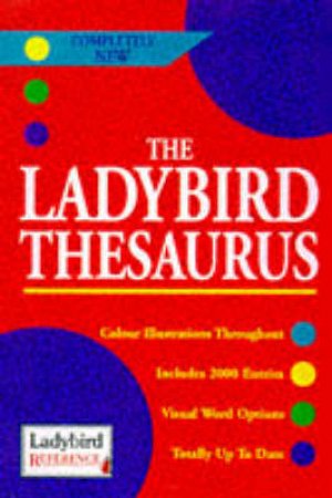 Ladybird Reference :The Ladybird Thesaurus by Various