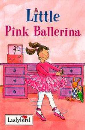 Little Stories: Little Pink Ballerina by Various