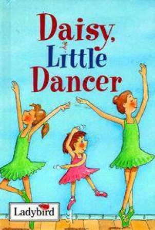 Little Stories: Daisy, Little Dancer by Various