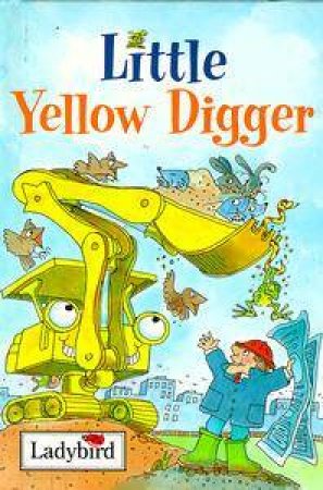 LIttle Stories: Little Yellow Digger by Various