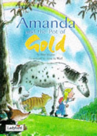 Amanda & The Pot of Gold: Picture Stories by Various