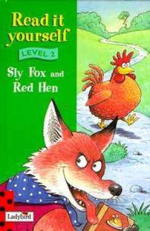 The Sly Fox & The Little Red Hen by Various