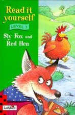 The Sly Fox  The Little Red Hen