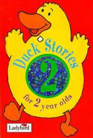 Animal Funtime Storybooks: Duck Stories for 2 Year Olds by Various