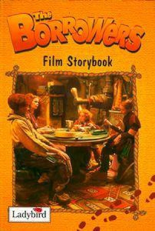 Film Storybook: The Borrowers by Various