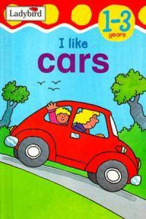 Toddler Talkabout: I Like Cars by Various