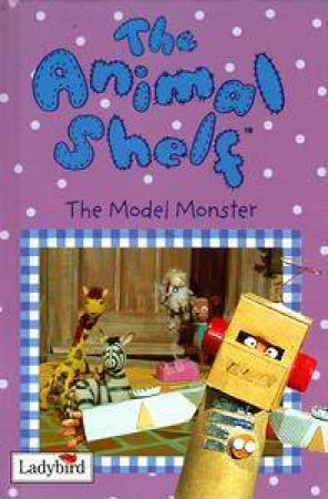 Animal Shelf: The Model Monster by Various