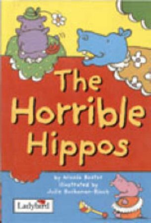 Animal Allsorts: The Horrible Hippos by Nicola Baxter