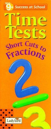 Time Tests: Short Cuts To Fractions by Various