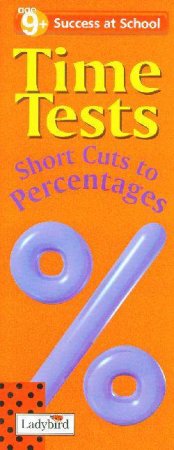 Time Tests: Short Cuts To Percentages by Various