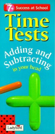 Time Tests: Adding & Subtracting by Various