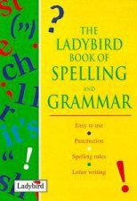 The Ladybird Book Of Spelling And Grammar