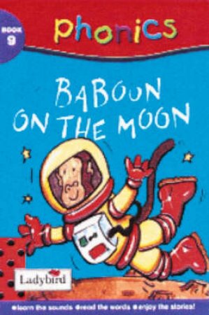 Phonics: Baboon On The Moon by Various