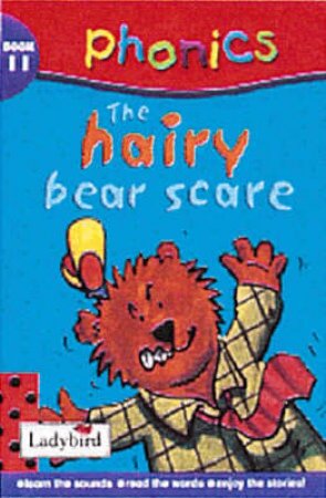 Phonics: The Hairy Bear Scare by Various