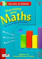 Success At School Practicing Your Maths  Year 4  Ages 8