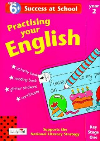 Success At School: Practicing Your English - Year 2 - Ages 6+ by Various