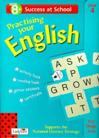 Success At School: Practicing Your English - Year 4 - Ages 8+ by Various