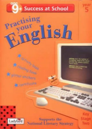 Success At School: Practicing Your English - Year 5 - Ages 9+ by Various