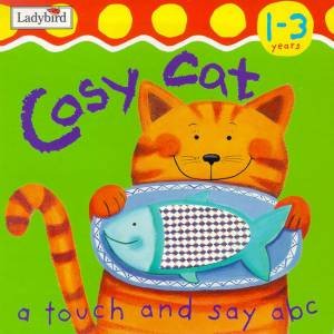 Cosy Cat: A Touch And Say ABC by Various