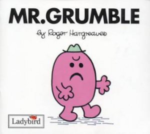 Mr Grumble by Roger Hargreaves