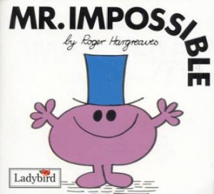 Mr Impossible by Roger Hargreaves