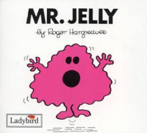 Mr Jelly by Roger Hargreaves