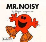 Mr Noisy