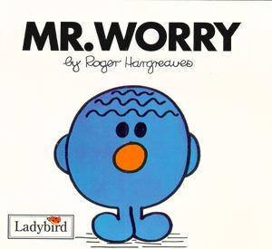 Mr Worry by Roger Hargreaves