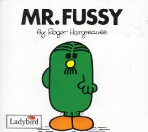 Mr Fussy by Roger Hargreaves