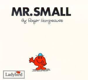 Mr Small by Roger Hargreaves