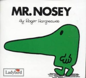 Mr Nosey by Roger Hargreaves