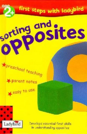 First Steps With Ladybird: Sorting And Opposites by Various