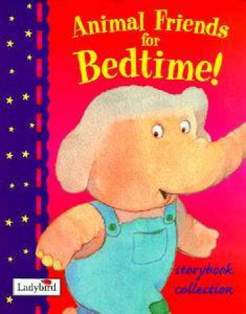 Animal Friends For Bedtime by Various