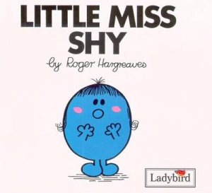 Little Miss Shy by Roger Hargreaves