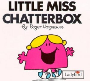 Little Miss Chatterbox by Roger Hargreaves