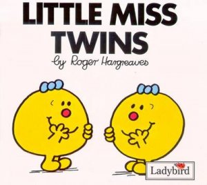 Little Miss Twins by Roger Hargreaves