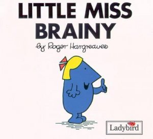 Little Miss Brainy by Roger Hargreaves