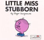 Little Miss Stubborn