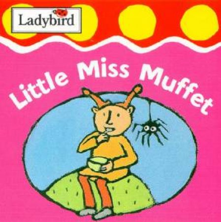 Rhymetime Chunky Board Books: Little Miss Muffett by Various