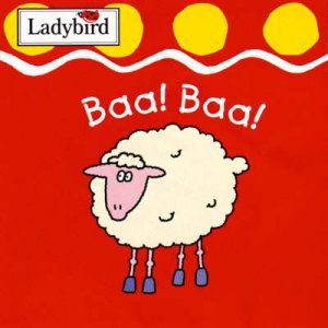 Baa! Baa!: Chunky Baby Board Book by Various