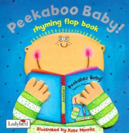 Peekaboo, Baby! Rhyming Flap Book by Various