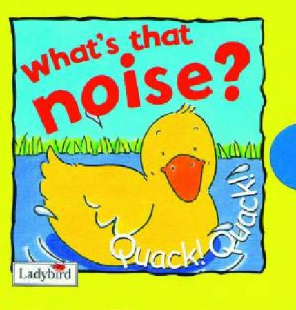 Look & Talk: What's That Noise? Quack! Quack! Mini Book by Various