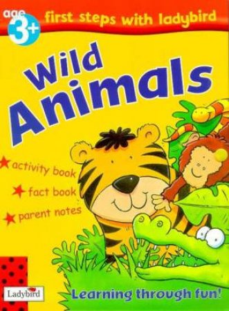 First Steps With Ladybird: Wild Animals by Various