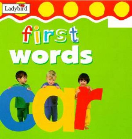 First Words by Moira Butterfield