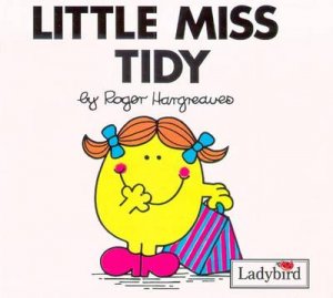 Little Miss Tidy by Roger Hargreaves