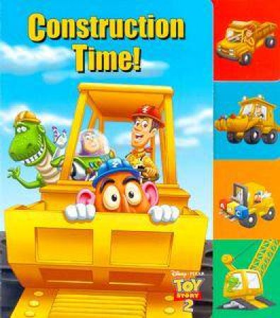 Toy Story: Construction Time Tabbed Board Book by Various