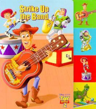 Toy Story: Strike Up The Band Tabbed Board Book by Various